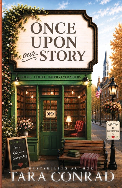 Once Upon Our Story by Conrad, Tara