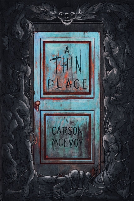 A Thin Place by McEvoy, Carson