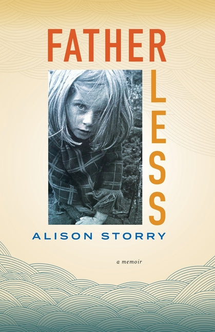 Fatherless by Storry, Alison