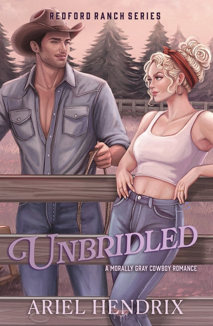 Unbridled: Special Edition Paperback by Hendrix, Ariel