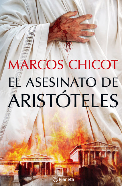 El Asesinato de Aristóteles (Novela Histórica) / The Murder of Aristotle (a Historical Novel) by Chicot, Marcos