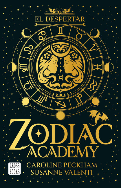 Zodiac Academy 1. El Despertar / Zodiac Academy 1. the Awakening by Peckham, Caroline