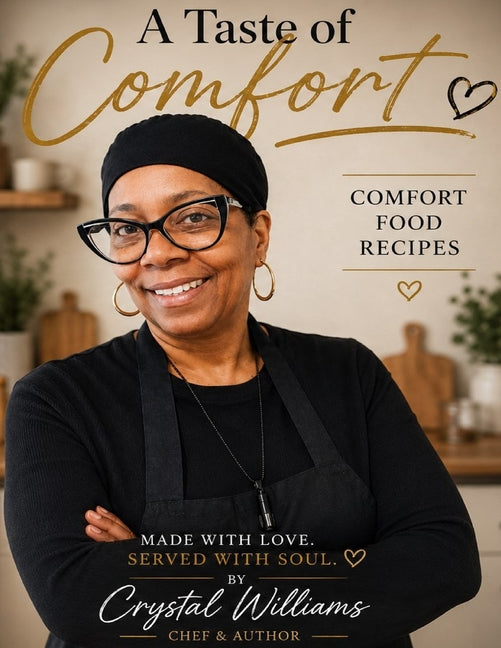 A Taste of Comfort by Williams, Crystal