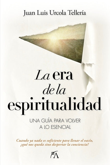 La Era de la Espiritualidad by Urcola Telleria, Juan Luis