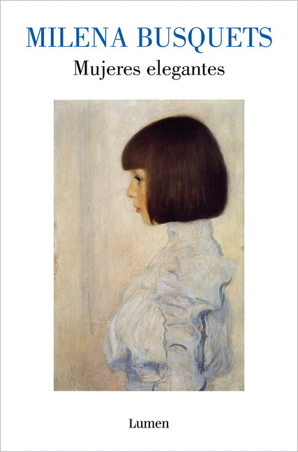 Mujeres Elegantes / Elegant Women by Busquets, Milena