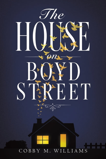 Paperback novel titled "The House on Boyd Street" published by Austin MacAuley Publishers Fze, featuring a cover image with a house illustration.