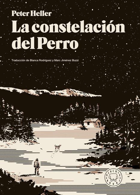 La Constelación del Perro / The Dog Stars by Heller, Peter