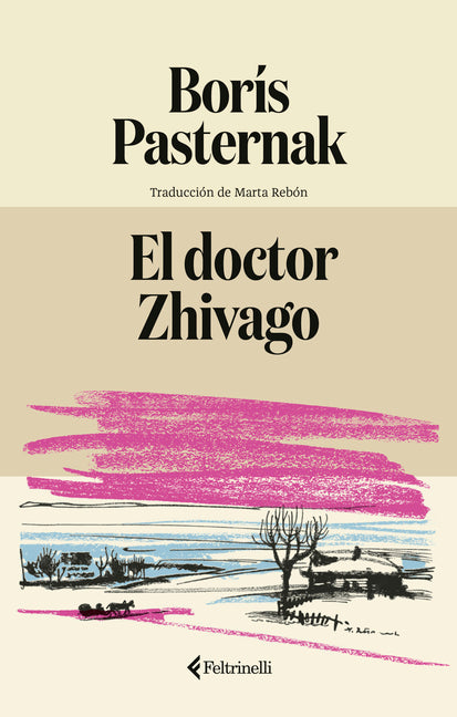 Doctor Zhivago, El by Pasternak, Boris