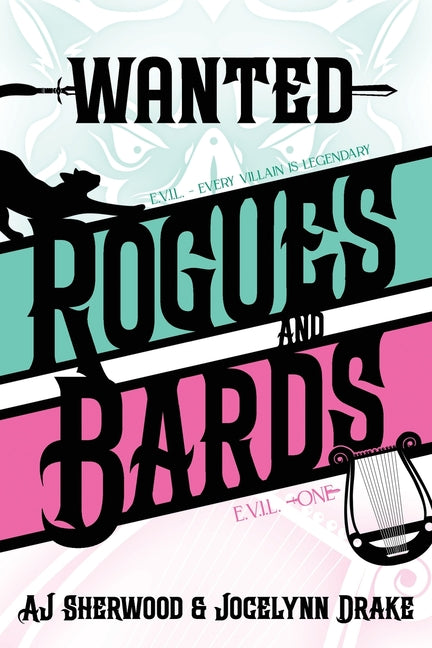 Wanted: Rogues and Bards by Drake, Jocelynn