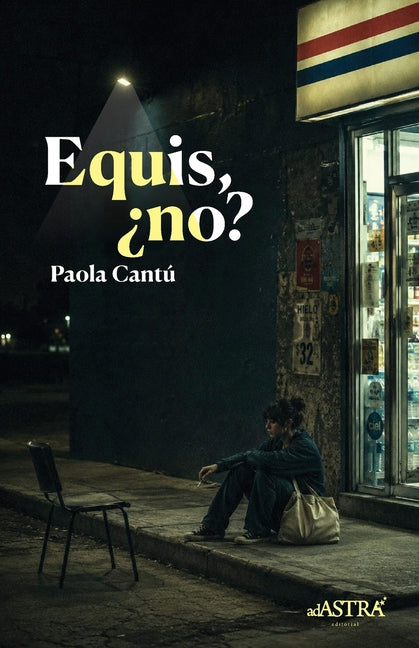 Equis, ¿no? by Cantú, Paola