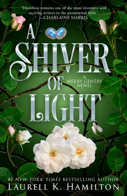 A Shiver of Light by Hamilton, Laurell K.