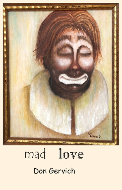 mad love by Gervich, Don