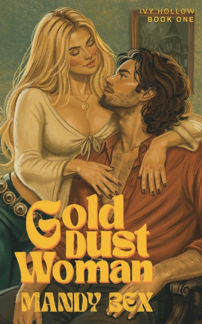 Gold Dust Woman by Bex, Mandy