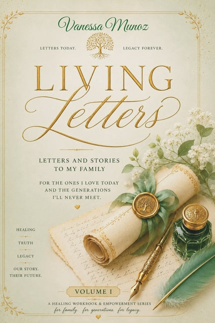 Living Letters by Munoz, Vanessa
