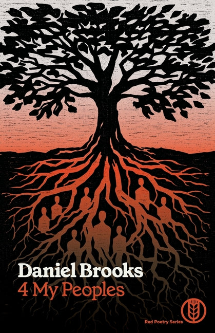 4 My Peoples by Brooks, Daniel