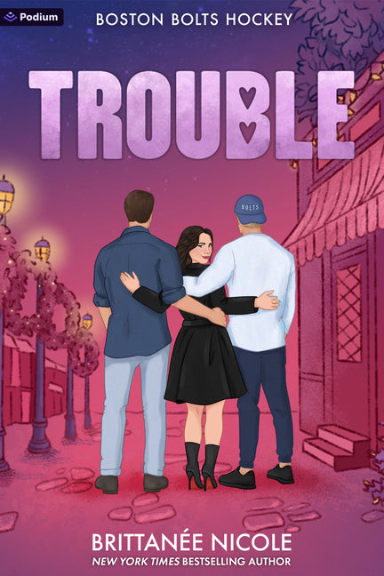 Trouble: A Hockey Romance by Nicole, Brittanée