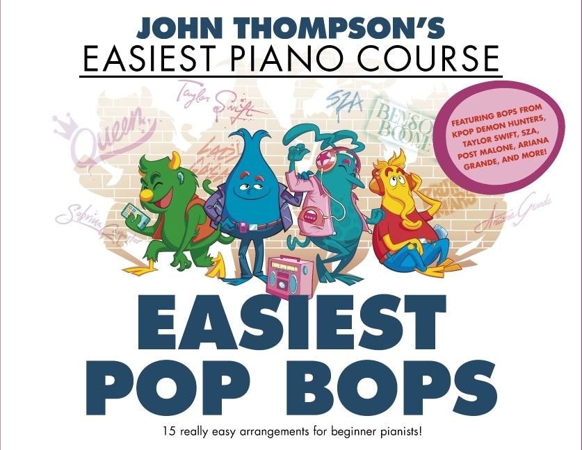 Easiest Pop Bops: John Thompson's Easiest Piano Course by