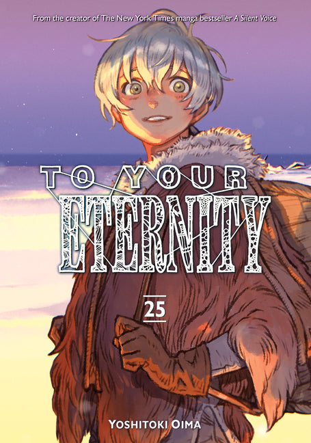 To Your Eternity 25 by Oima, Yoshitoki