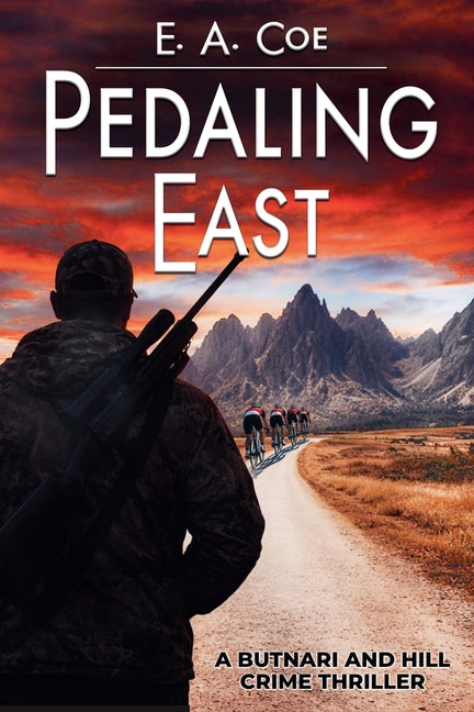 Pedaling East by Coe, E. A.