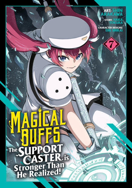 Magical Buffs: The Support Caster Is Stronger Than He Realized! (Manga) Vol. 7 by Tokura, Haka