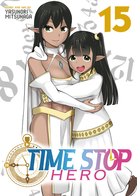 Time Stop Hero Vol. 15 by Mitsunaga, Yasunori