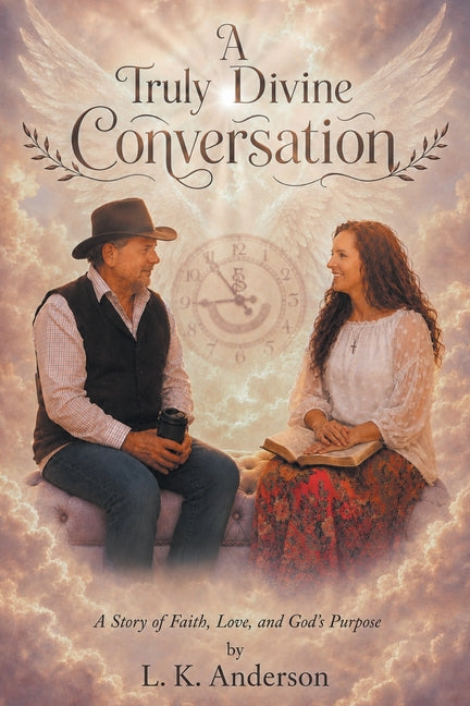 A Truly Divine Conversation by Anderson, L. K.