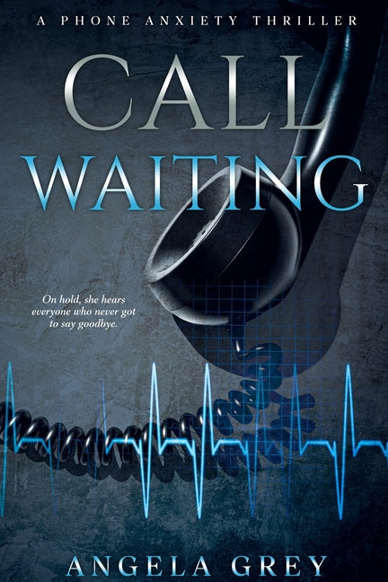 Call Waiting by Grey, Angela