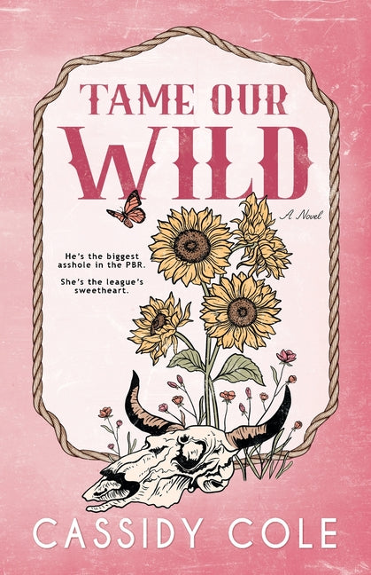 Tame Our Wild by Cole, Cassidy