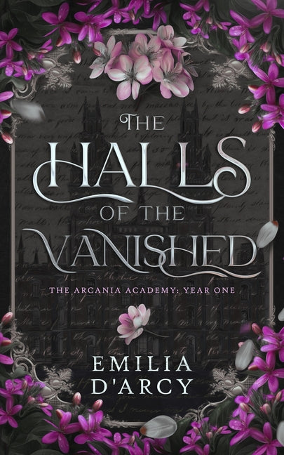 The Halls of the Vanished by D'Arcy, Emilia