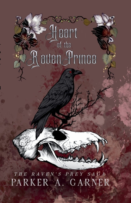 Heart of the Raven Prince by Garner, Parker A.