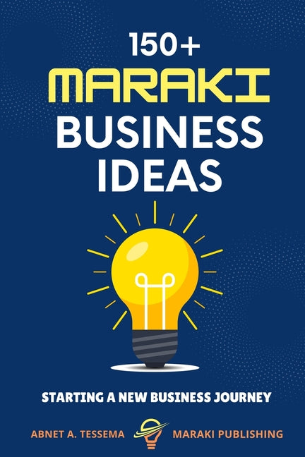 Maraki Business Ideas by Tessema, Abnet