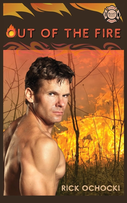 Out of the Fire by Ochocki, Rick