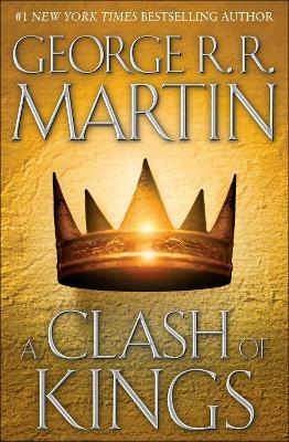 A Clash of Kings: A Song of Ice and Fire: Book Two Paperback Bantam