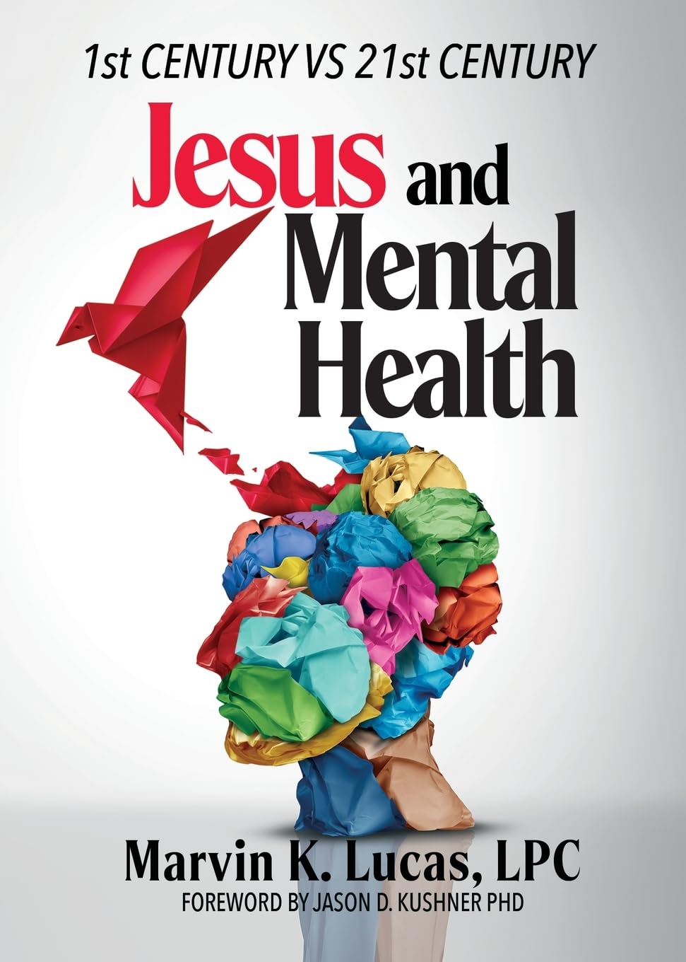 Jesus and Mental Health 1st Century vs 21st Century - nj corrections book store