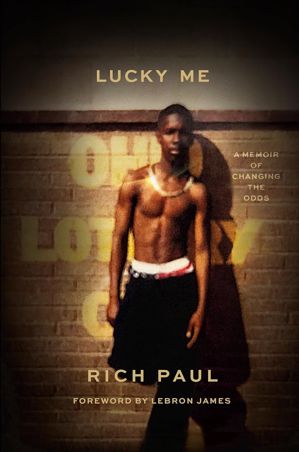 Lucky Me A Memoir of Changing the Odds - NJ Corrections Bookstore