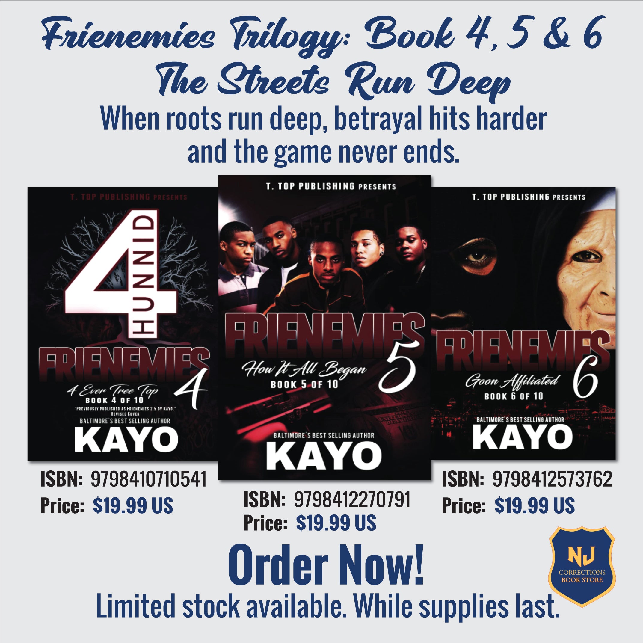 Frienemies Trilogy: Book 4, 5 & 6 - The Streets Run Deep Bundle