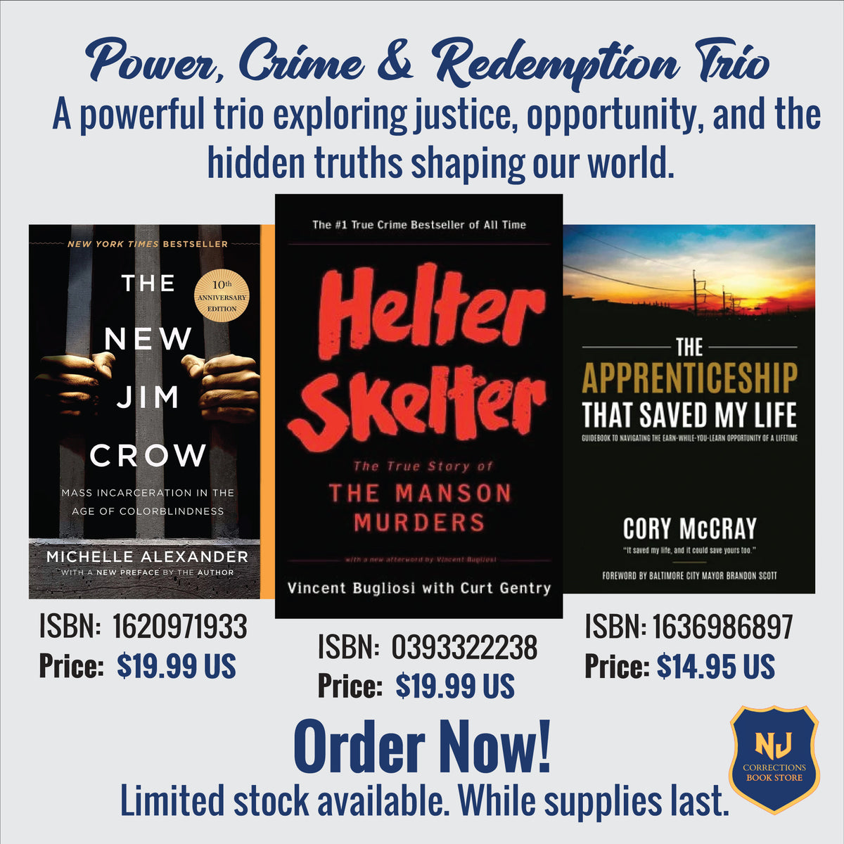 Power, Crime & Redemption Trio Bundle – The New Jim Crow, Helter Skelter & The Apprenticeship That Saved My Life