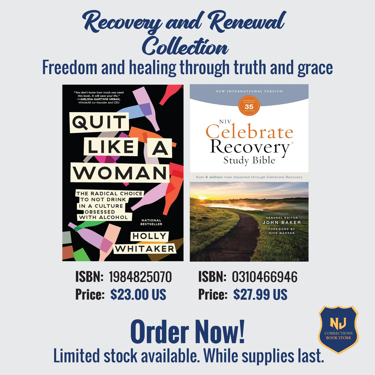 Recovery and Renewal Collection Bundle – Quit Like a Woman by Holly Whitaker & NIV Celebrate Recovery Study Bible by John Baker