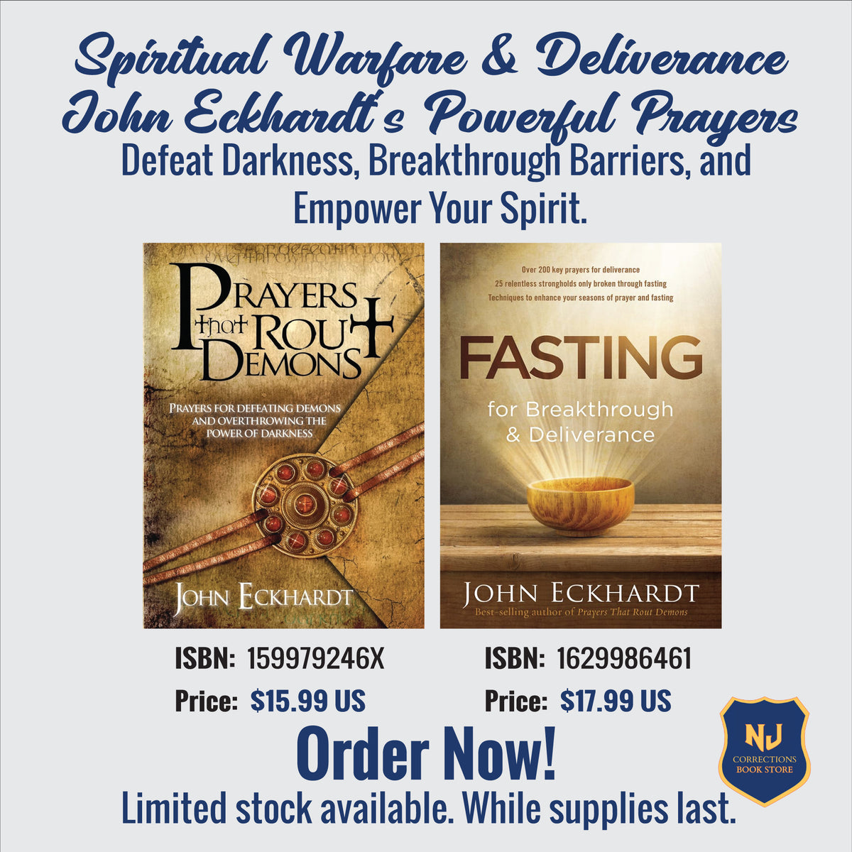 Spiritual Warfare & Deliverance: John Eckhardt's Powerful Prayers Bundle – Prayers That Rout Demons & Fasting for Breakthrough & Deliverance