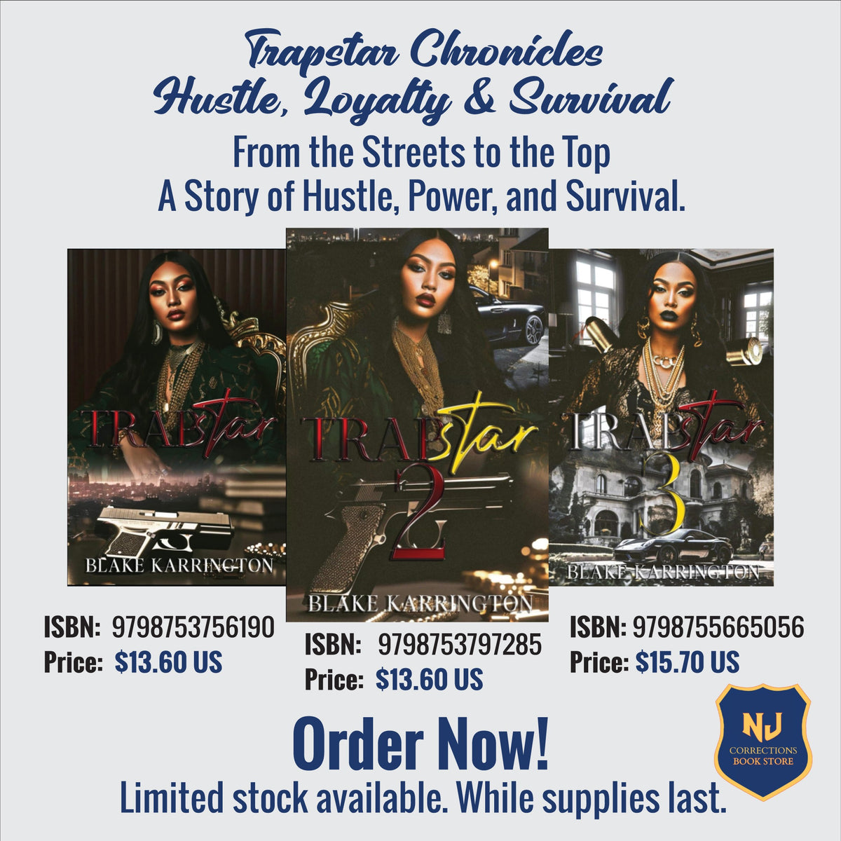 Trapstar Chronicles: Hustle, Loyalty & Survival Bundle – Books 1, 2 & 3 by Blake Karrington