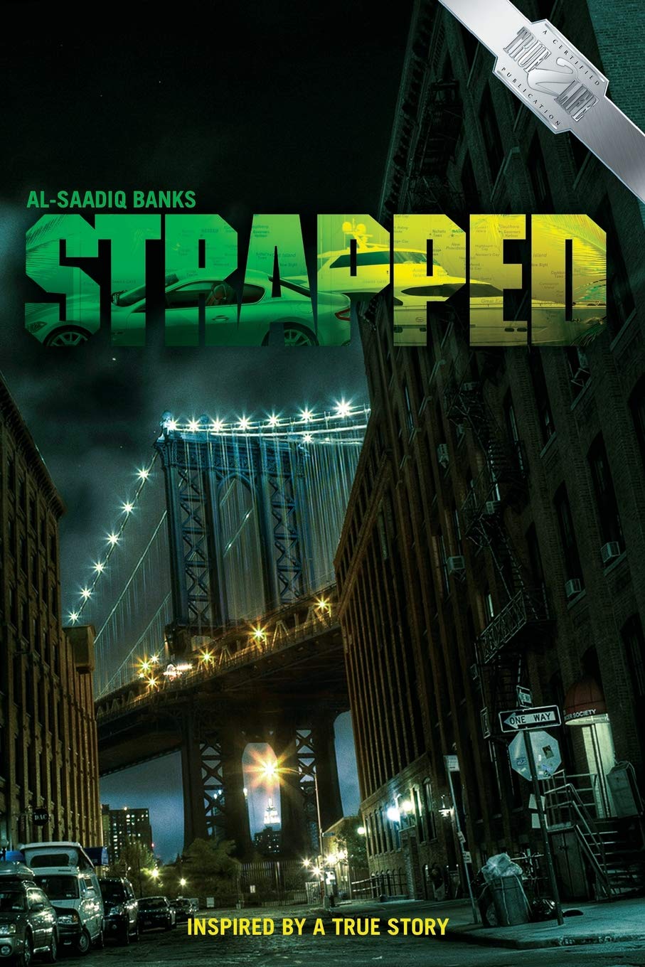 Strapped Paperback True 2 Life Publications
