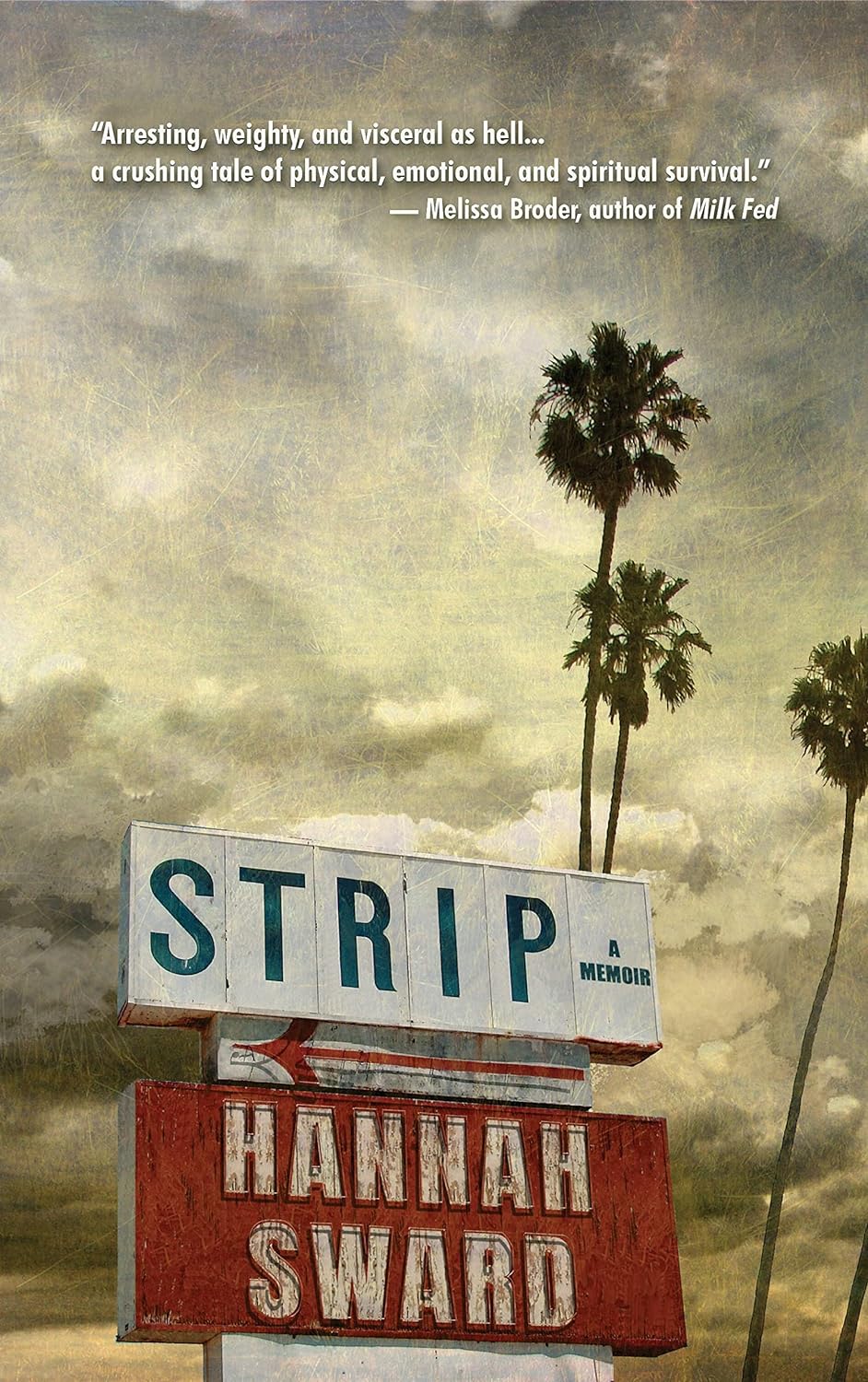 Strip: A Memoir by Sward, Hannah - NJ Corrections Book Store