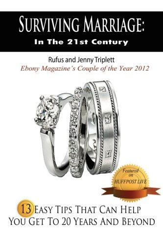 Surviving Marriage In the 21st Century: 13 Easy Tips That Can Help You Get To 20 Years and Beyond Paperback Dawah International, LLC Publishing