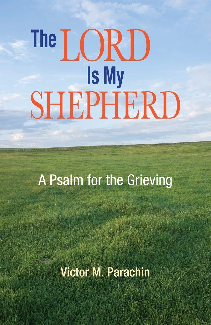 The Lord Is My Shepherd - A Pslam for the Grieving - NJ Corrections Bookstore