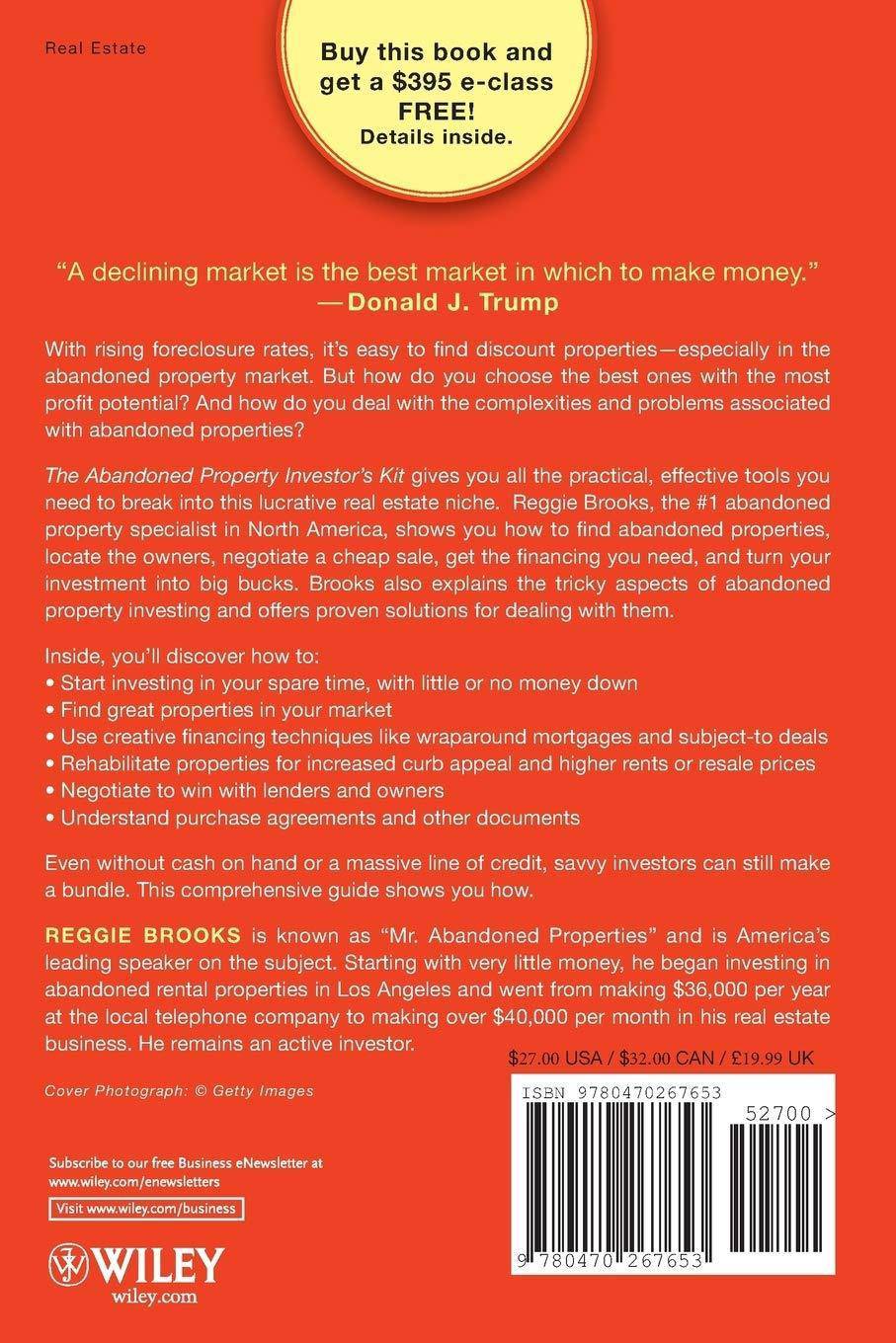 The Abandoned Property Investor's Kit: Find the Owner, Buy Low (with No Competition), Sell for Big Profits Business & Economics | Real Estate | General Brooks, Reggie