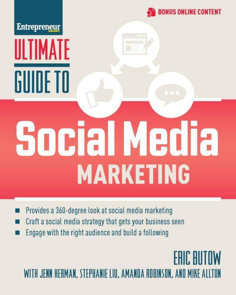 Ultimate Guide to Social Media Marketing Business & Money Eric Butow | Jenn Herman