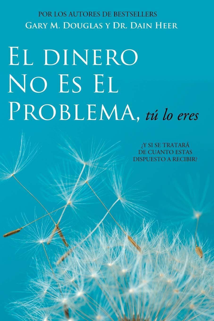 El Dinero No Es El Problema Tu Lo Eres- NJ Corrections Bookstore Publishing LLC