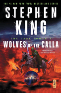 The Dark Tower V: Wolves of the Calla (Dark Tower #5)