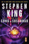 The Dark Tower VI: Song of Susannah (Dark Tower #6)