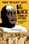 Big Black: Stand at Attica (Big Black: Stand at Attica)